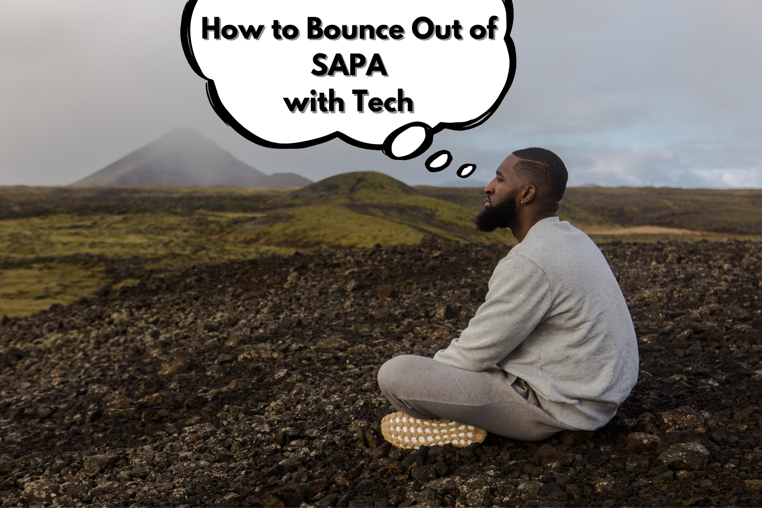 How to Bounce Out of SAPA with Tech